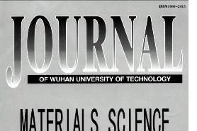 Journal of Wuhan University of Technology(MaterialsScienceEdition)